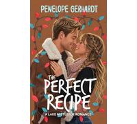 The Perfect Recipe: Sweet Shots of Steam - An InstaLove He Falls First Romance