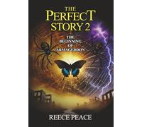 The Perfect Story 2: The Beginning of Armageddon