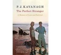The Perfect Stranger - [Livre en VO] Pj Kavanagh (Auteur)