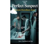 The Perfect Suspect: Part I - The Blood in the Sink