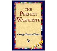 The Perfect Wagnerite