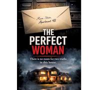 The Perfect Woman: There is no room for two truths in this house.