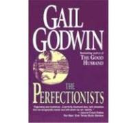 The Perfectionists Gail Godwin (Auteur)