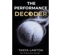 The Performance Decoder: Emotion is data. Intelligence is how we respond to it.