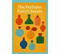 The Perfume Fairy's Secret
