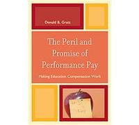 The Peril and Promise of Performance Pay Donald Gratz (Auteur)