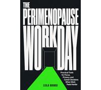 The Perimenopause Workday: Practical Tools for Focus, Privacy, and Career Decisions When Work Feels Harder