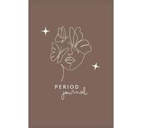The Period Journal for Teens: 1-Year Cycle Tracker to Record Mood, Flow, Energy & Emotions | Simple, Private & Confidence-Building Journal for Girls