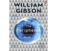 William Gibson – The Peripheral