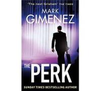 The Perk Gimenez, Mark (Auteur)