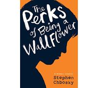 Stephen Chbosky The Perks of Being a Wallflower YA edition (Poche)