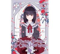 The Perks Of Being An S-Class Heroine, Vol. 3