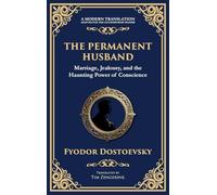 The Permanent Husband: A Gripping Tale of Betrayal, Guilt, and the Burden of the Past (Deluxe Hardbound Edition)