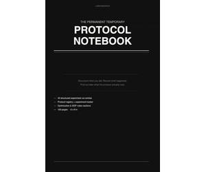 The Permanent Temporary Protocol Notebook: An Experiment Run Log for Scientists Whose Quick Experiments Are Not Quick.