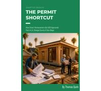 The Permit Shortcut: How Smart Homeowners Get ADU Approvals Fast in LA, Orange County & San Diego