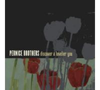 The Pernice Brothers - Discover a Lovelier You