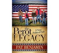 The Perot Legacy by Pat Benjamin Pat Benjamin (Auteur)