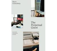 The Perpetual Guest: Art in the Unfinished Present