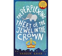 The Perplexing Theft Of The Jewel In The Crown