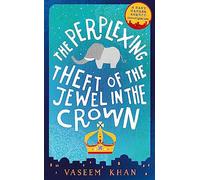 The Perplexing Theft of the Jewel in the Crown: Baby Ganesh Agency Book 2
