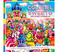 The Perry Bible Fellowship: The Trial of Colonel Sweeto and Other Stories (2nd printing)