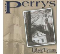 The Perrys - Hits and Hymns, Vol. 1