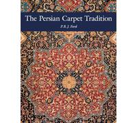 The Persian Carpet Tradition: Six Centuries of Design Evolution