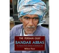 The Persian Gulf - [Version Originale] Willem Floor (Auteur)