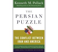 L'Énigme perse : Le conflit entre l'Iran et l'Amérique – Random House