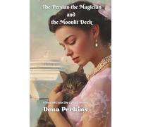The Persian the Magician and the Moonlit Deck: A Tessa Bell Cruise Ship Cat Cozy Mystery