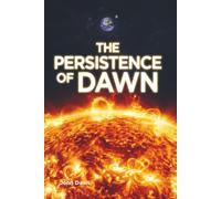 The Persistence of Dawn