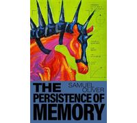 The Persistence of Memory - Oliver Samuel - Parquet Publishing - ebook (ePub) - Livre