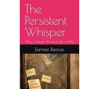 The Persistent Whisper: Why I Never Showed Up as Me