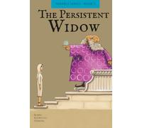 The Persistent Widow: Prayer that won’t lose heart, stop, or give up