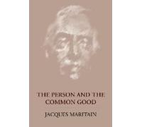 The Person And The Common Good