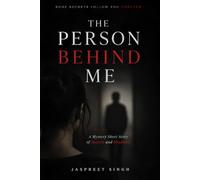 The Person Behind Me: A Mystery of Secrets and Shadows