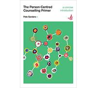 The Person-centred Counselling Primer: A Steps in Counselling Supplement