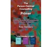 The Person-Centred Counselling Primer