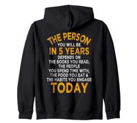 The Person You Will Be in 5 Years Entrepreneur Motivation Sweat à Capuche