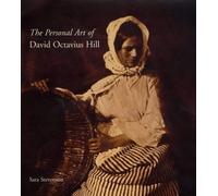 The Personal Art Of David Octavius Hill