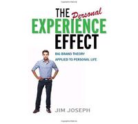 The Personal Experience Effect