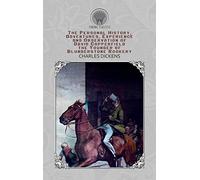 The Personal History, Adventures, Experience and Observation of David Copperfield the Younger of Blunderstone Rookery
