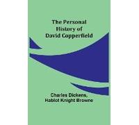 The Personal History Of David Copperfield