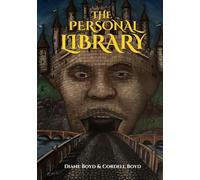 The Personal Library: The Personal Library: A Memoir of Tragedy, Transformation, and the Healing Power of El Shaddai's Grace