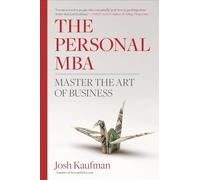 The Personal MBA: Master the Art of Business.