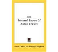 The Personal Papers of Anton Chekov Chekov, Anton (Auteur)