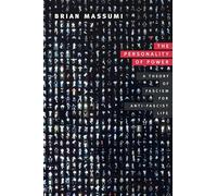 The Personality of Power: A Theory of Fascism for Anti-fascist Life