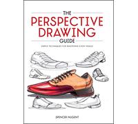 Le guide du dessin en perspective – Techniques simples pour maîtriser chaque angle – Rocky Nook