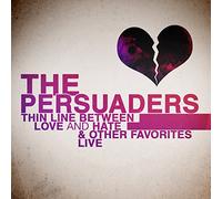 The Persuaders - Thin Line Between Love & Hate: Live