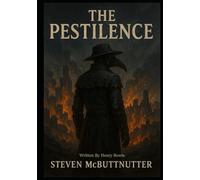 The Pestilence: Steven McButtNutter